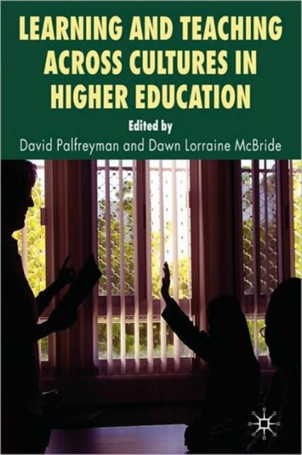 Palgrave Macmillan - Learning And Teaching Across Cultures In Higher Education - Paperback