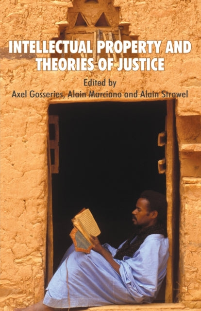 Palgrave Macmillan - Intellectual Property And Theories Of Justice - Paperback