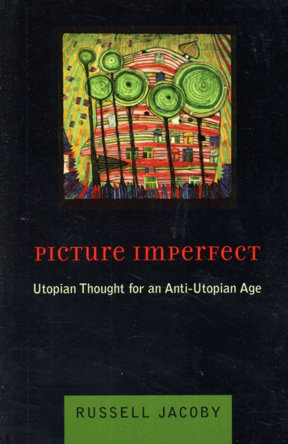 Binding: Paperback
Description: Utopianism suffers from an image problem: a recent exhibition on utopias in Paris and New York included photographs of Hitler's " Mein Kampf" and a Nazi concentration camp.