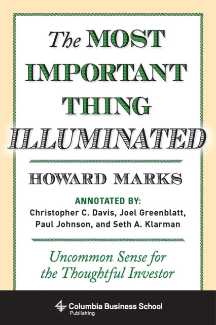 Binding: Hardcover
Description: Howard Marks's The Most Important Thing distilled the investing insight of his celebrated client memos into a single volume and for the first time made his time - tested philosophy available to general readers.