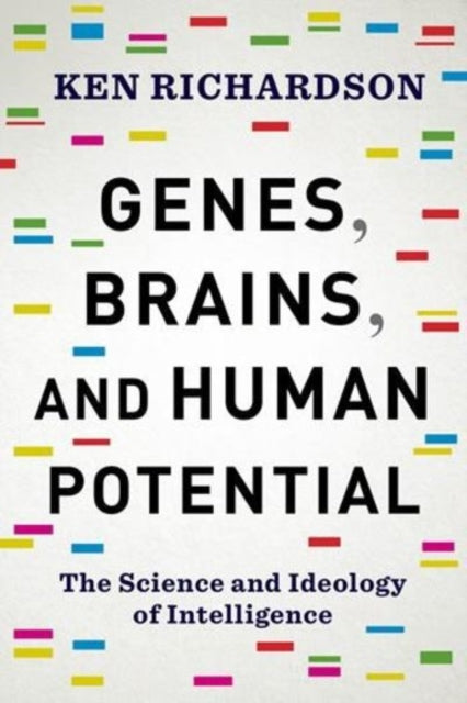Binding: Hardcover
Description: A rigorous critique of how science has promoted an ideology of limited intelligence and social inequality and how to overcome it.