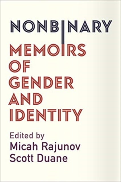 Binding: Paperback
Description: In this groundbreaking book thirty authors highlight how our experiences are shaped by a deeply entrenched gender binary.