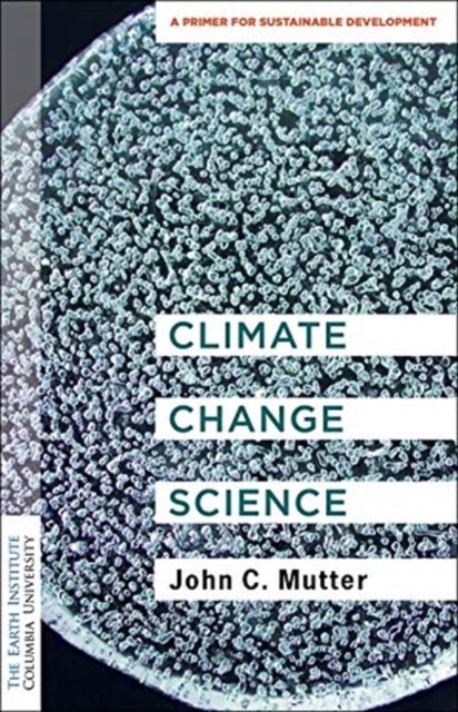 Binding: Paperback
Description: This book is a primer on the essential science for grasping the workings of climate change and climate prediction. It is accessible for readers with little to no background in science with an emphasis on the needs of those studying sustainable development.