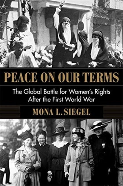 Binding: Paperback
Description: Peace on Our Terms is the first book to demonstrate the centrality of women's activism to the Paris Peace Conference and the critical diplomatic events of 1919. Mona L.