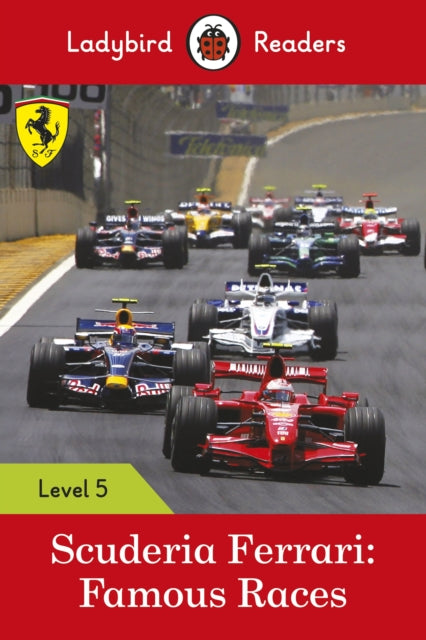 Ladybird Readers Level 5 - Ferrari - Famous Races (Elt Graded Reader)