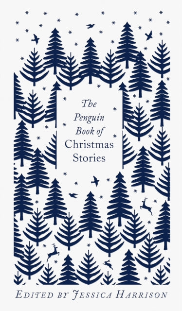 The Penguin Book Of Christmas Stories From Hans Christian Andersen To Angela Carter
