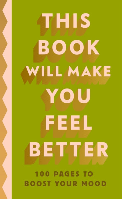 Penguin Life - This Book Will Make You Feel Better 100 Pages To Boost Your Mood - Hardcover