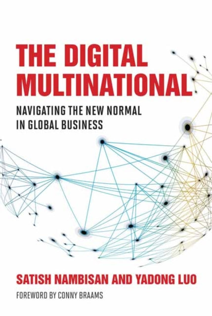 Binding: Hardcover
Description: How multinational companies can use digital technology to compete in a world where business is driven by the forces of both globalization and deglobalization.
