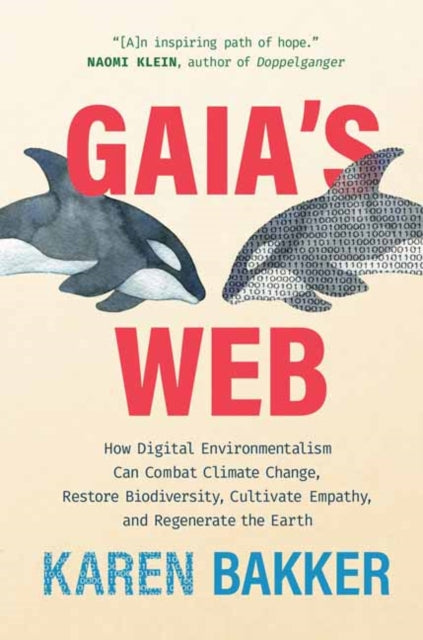 Binding: Hardcover
Title: Gaia's Web How Digital Environmentalism Can Combat Climate Change Restore Biodiversity Cultivate Empathy And Regenerate The Earth
Author(s): Bakker Karen
Publisher: Mit Press Ltd
Barcode: 9780262048750
Pages: 280 Pages, 1 Black And White Illus.
