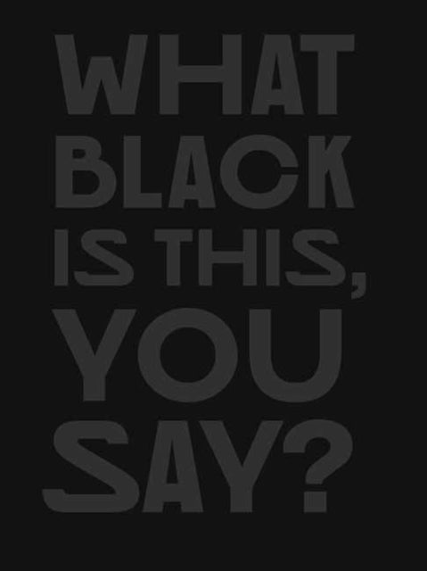 Binding: Hardcover
Description: An illustrated anthology of texts on artist Amanda Williams edited in collaboration with Camille Bacon.
Title: What Black Is This You Say?
Author(s): Williams Amanda
Publisher: Mit Press Ltd
Barcode: 9780262049344
Pages: 160 Pages, 100 Color Illus.