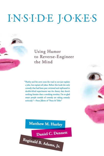 Binding: Paperback
Title: Inside Jokes Using Humor To Reverse - Engineer The Mind
Author(s): Jr. Reginald B.