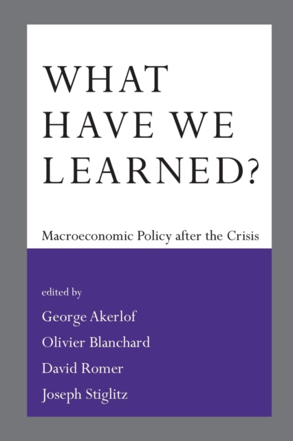 Binding: Paperback
Title: What Have We Learned? Macroeconomic Policy After The Crisis
Brand: Mit Press Ltd
Barcode: 9780262529853
Pages: 368 Pages, 96 Figures, 18 Tables; 114 Illustrations, Unspecified
Publication Date: 9/2/2016
Series: The MIT Press
Category: Macroeconomics