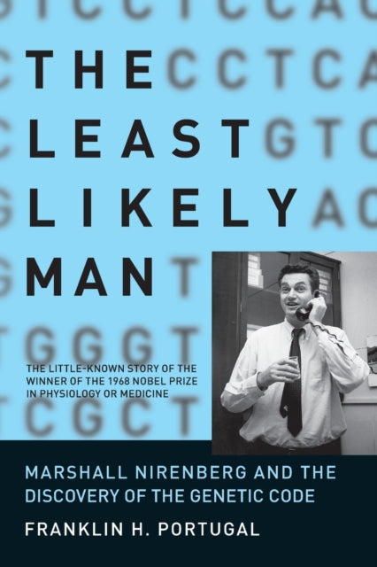 Binding: Paperback
Title: The Least Likely Man Marshall Nirenberg And The Discovery Of The Genetic Code
Author(s): Portugal Franklin H.