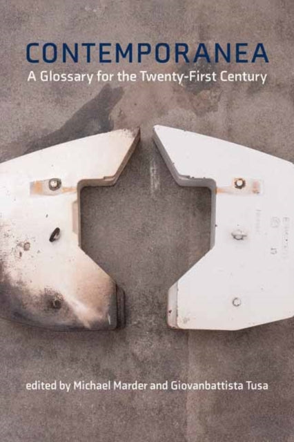 Binding: Paperback
Title: Contemporanea A Glossary For The Twenty - First Century
Author(s): Tusa Giovanbattista
Publisher: Mit Press Ltd
Barcode: 9780262547628
Pages: 384 Pages, 47 Black And White Illus.
Publication Date: 3/19/2024
Category: Philosophy