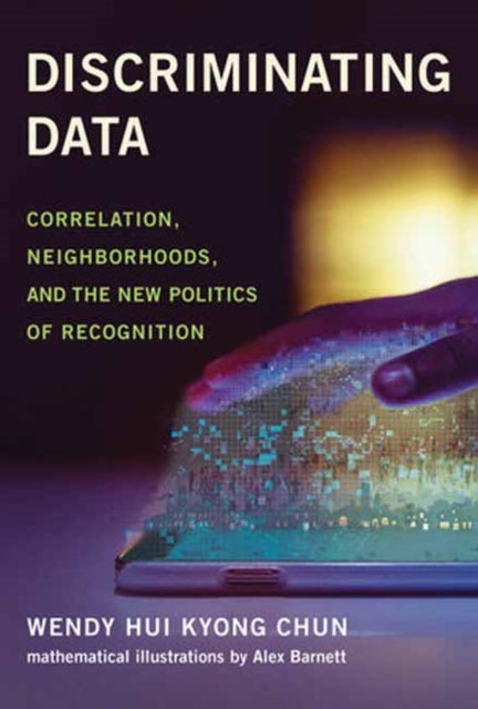 Binding: Paperback
Title: Discriminating Data Correlation Neighborhoods And The New Politics Of Recognition
Author(s): Barnett Alex
Publisher: Mit Press Ltd
Barcode: 9780262548526
Pages: 344 Pages, 69 Black And White Illus.
Publication Date: 3/5/2024
Category: Information Technology: General