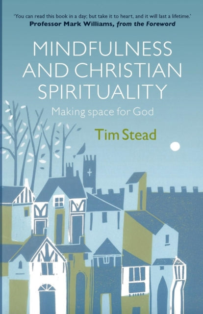 Mindfulness And Christian Spirituality
