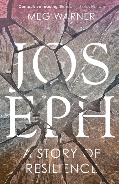 Warner Meg - Joseph A Story Of Resilience - Paperback