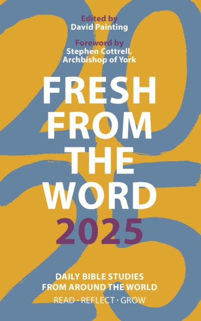 Painting David - Fresh From The Word 2025 Daily Bible Studies From Around The World - Paperback