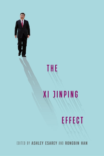 University Of Washington Press - The Xi Jinping Effect - Paperback