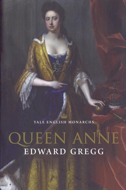 Binding: Paperback
Description: The reign of Queen Anne was a period of significant progress for the country but the Queen has received little credit for these achievements.