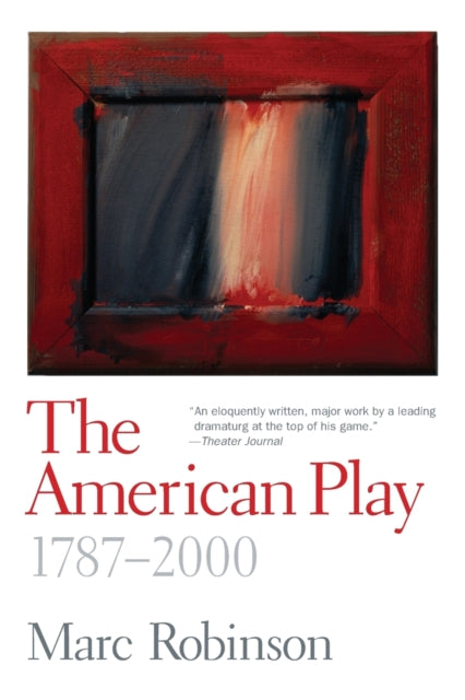 Binding: Paperback
Description: Explores more than two hundred years of plays styles and stagings of American theatre. This title also explores how theatre has and has not changed and offers close readings of plays by O Neill Stein Wilder Miller and Albee as well as many others.