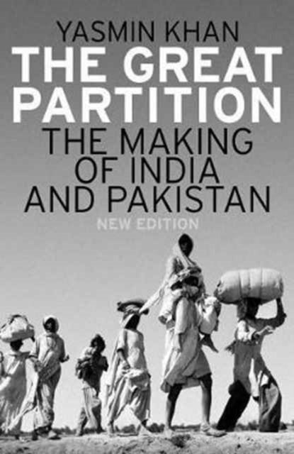 Khan Yasmin - The Great Partition The Making Of India And Pakistan - Paperback