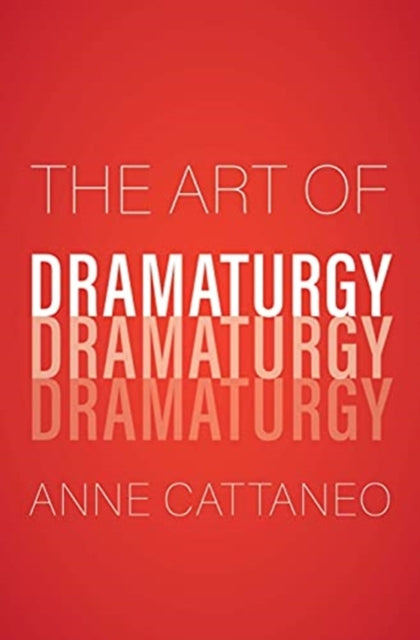 Binding: Hardcover
Description: An introduction to the mysterious theater role of a dramaturg by a legend in the field
Title: The Art Of Dramaturgy
Author(s): Cattaneo Anne
Publisher: Yale University Press
Barcode: 9780300233698
Pages: 336 Pages, 15 B-W Illus.