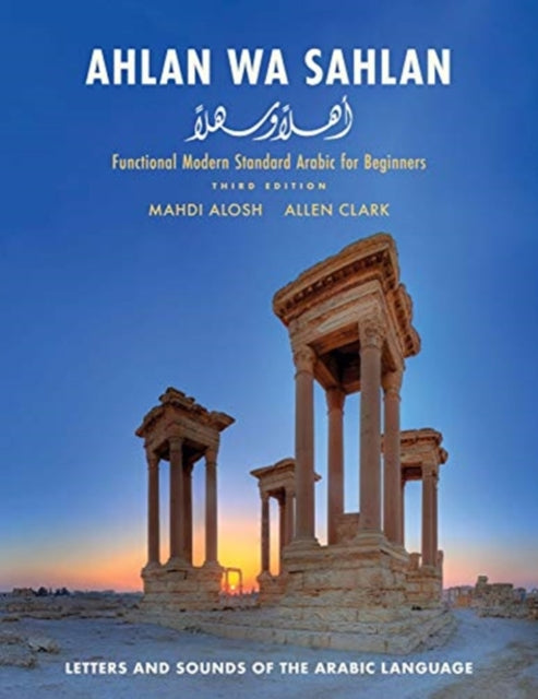 Clark Allen - Ahlan Wa Sahlan Letters And Sounds Of The Arabic Language - Paperback