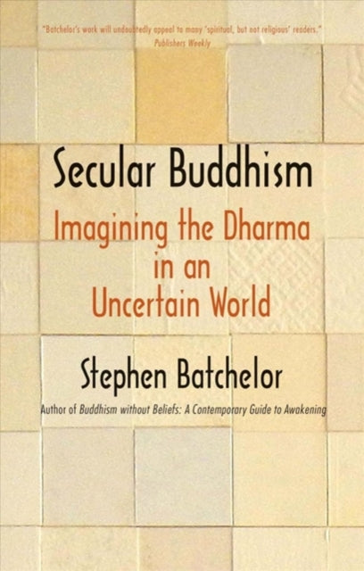 Binding: Paperback
Description: An essential collection of Stephen Batchelor's most probing and important work on secular Buddhism As the practice of mindfulness permeates mainstream Western culture more and more people are engaging in a traditional form of Buddhist meditation.