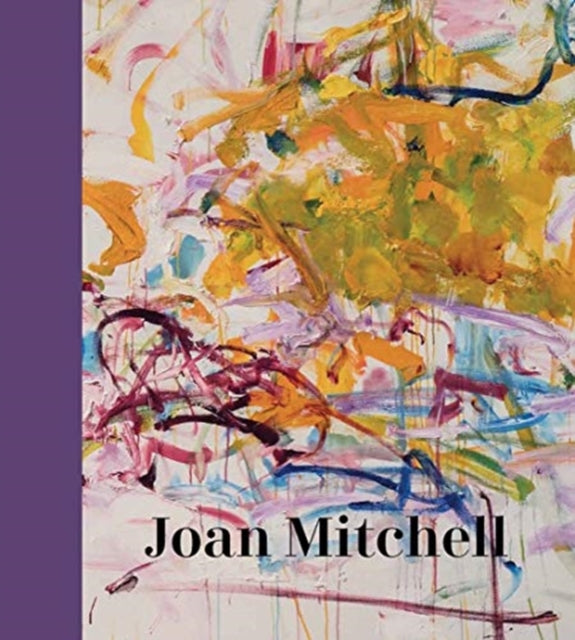 Siegel Katy - Joan Mitchell - Hardcover