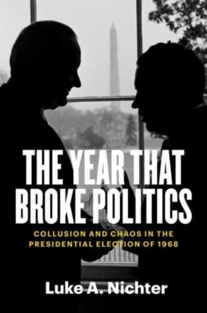 Binding: Hardcover
Description: The unknown story of the election that set the tone for today's fractured politics
Title: The Year That Broke Politics Collusion And Chaos In The Presidential Election Of 1968
Author(s): Nichter Luke A.