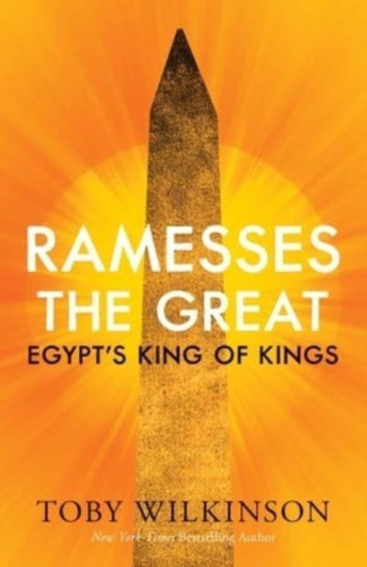 Wilkinson Toby - Ramesses The Great Egypt's King Of Kings - Hardcover