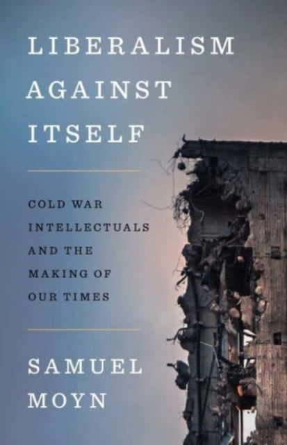 Binding: Hardcover
Description: The Cold War roots of liberalism's present crisis
Title: Liberalism Against Itself Cold War Intellectuals And The Making Of Our Times
Author(s): Moyn Samuel
Publisher: Yale University Press
Barcode: 9780300266214
Pages: 240 Pages, 8 B-W Illus.