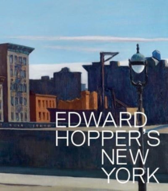 Conaty Kim - Edward Hopper's New York - Hardcover