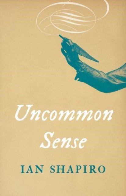 Shapiro Ian - Uncommon Sense - Paperback
