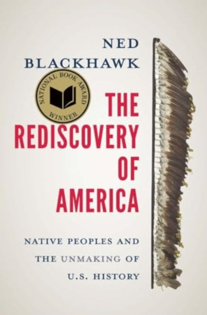 Binding: Paperback
Description: A sweeping and overdue retelling of U. S. history that recognizes that Native Americans are essential to understanding the evolution of modern America
Title: The Rediscovery Of America Native Peoples And The Unmaking Of U. S.