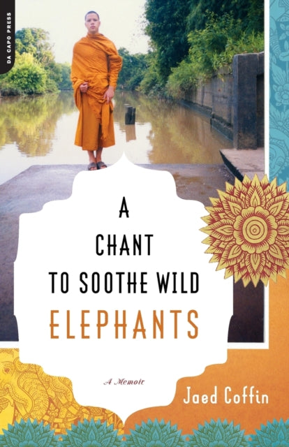 Coffin Jaed - A Chant To Soothe Wild Elephants - Paperback