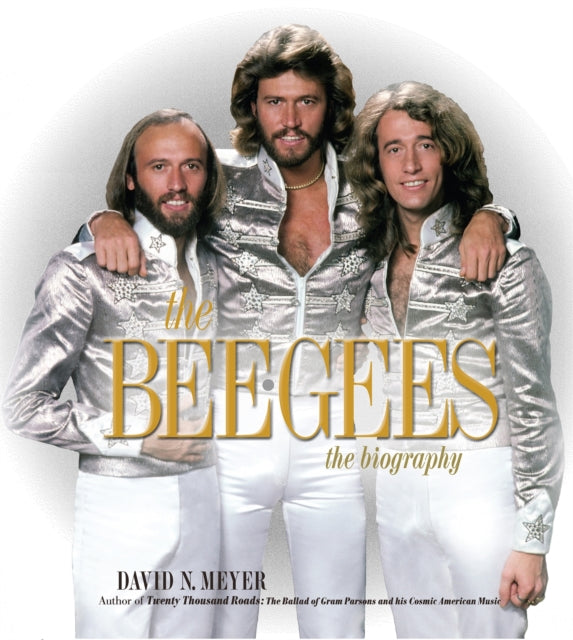 The Bee Gees The Biography
