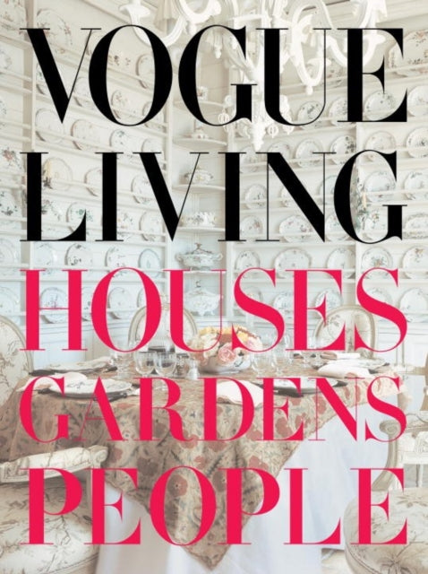Bowles Hamish - Vogue Living Houses Gardens People - Hardcover