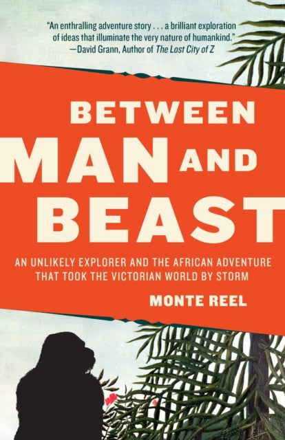 Binding: Paperback
Title: Between Man And Beast An Unlikely Explorer And The African Adventure That Took The Victorian World By Storm
Author(s): Reel Monte
Publisher: Random House Usa Inc
Barcode: 9780307742438
Pages: 432 Pages, 8 Pp.