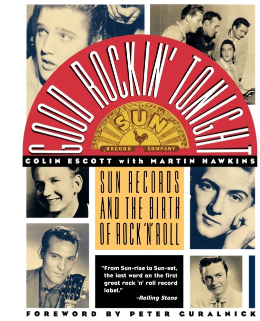 Binding: Paperback
Description: Select Guide Rating
Title: Good Rockin Tonight
Author(s): Martin Hawkins
Publisher: St Martin's Press
Barcode: 9780312081997
Pages: 276 Pages
Publication Date: 7/15/1992
Category: Rock & Pop Music
