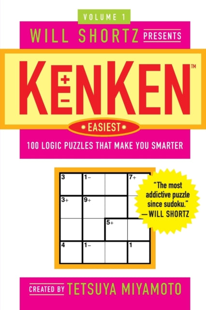Binding: Paperback
Title: Will Shortz Presents Kenken Easiest Volume 1 100 Logic Puzzles That Make You Smarter
Author(s): Shortz Will
Publisher: St.