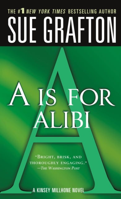 " A" Is For Alibi A Kinsey Millhone Mystery