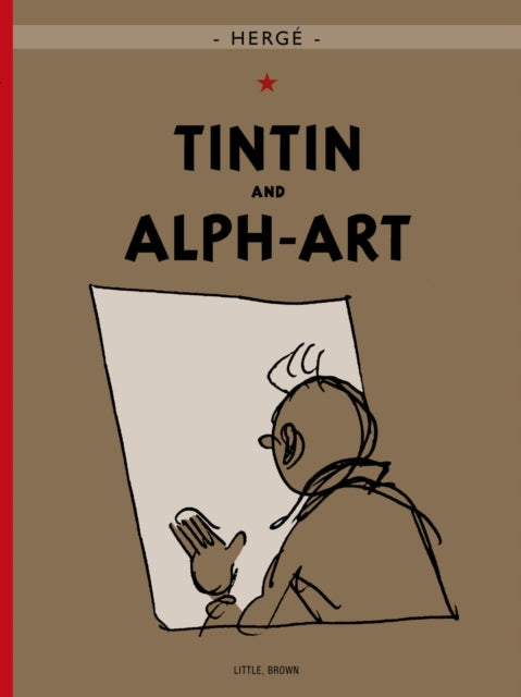 Herge - The Adventures Of Tintin: Tintin And Alph - Art - Paperback