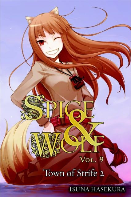 Hasekura Isuna - Spice And Wolf Vol. 9 (Light Novel) The Town Of Strife Ii - Paperback