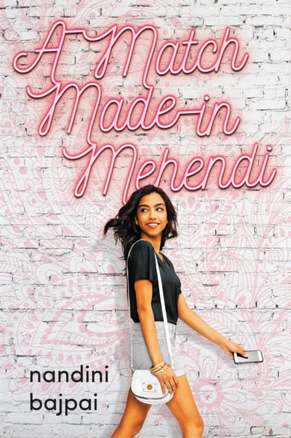 Bajpai Nandini - A Match Made In Mehendi - Paperback