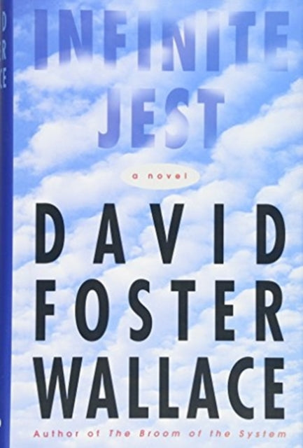 Wallace David Foster - Infinite Jest - Hardcover