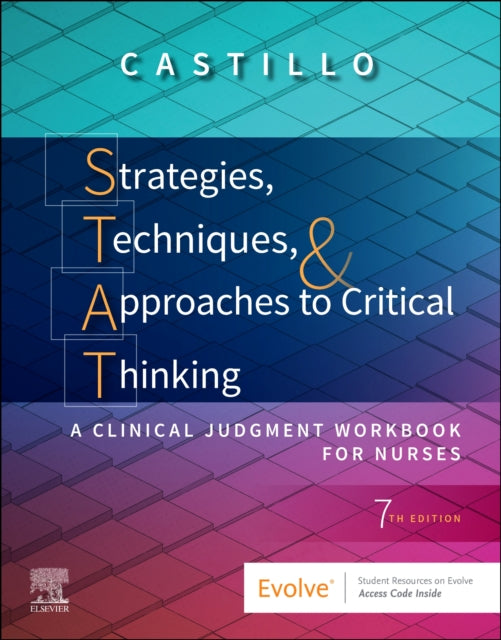 Castillo Sandra Luz Martinez De (Edd Rn Faculty Emeritus Contra Costa College San Pablo California) - Strategies Techniques & Approaches To Critical Thinking A Clinical Judgment Workbook For Nurses - Paperback