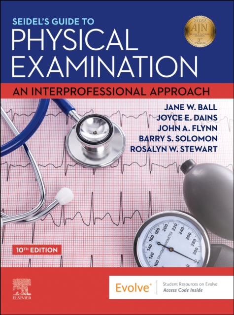 Stewart Rosalyn W. (Professor Of Medicine And Pediatrics; The Johns Hopkins University School Of Medicine Baltimore Maryland) - Seidel's Guide To Physical Examination An Interprofessional Approach - Hardcover