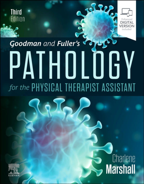 Marshall Charlene (Director Of Rehabilitation Aegis Therapies Edgewater Haven Nursing Home Port Edwards Wisconsin) - Goodman And Fuller's Pathology For The Physical Therapist Assistant - Paperback